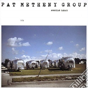 Pat Metheny - American Garage cd musicale