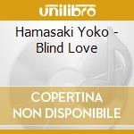Hamasaki Yoko - Blind Love cd