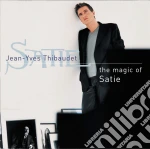 Erik Satie - Jean-Yves Thibaudet: The Magic Of Satie cd