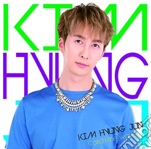 Kim Hyung Jun - Catch The Wave (B Version) cd musicale