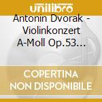 Antonin Dvorak - Violinkonzert A-Moll Op.53  Ravel: Tzigane cd