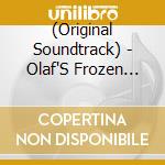 (Original Soundtrack) - Olaf'S Frozen Adventure cd