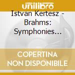 Istvan Kertesz - Brahms: Symphonies Nos.3&4 cd