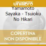 Yamamoto Sayaka - Tsuioku No Hikari cd