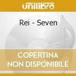 Rei - Seven cd
