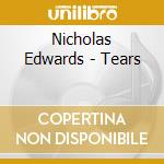 Nicholas Edwards - Tears cd