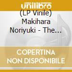 (LP Vinile) Makihara Noriyuki - The Best Of Listen To The Music vinile