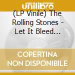 (LP Vinile) The Rolling Stones - Let It Bleed [50Th Anniversary Limited Deluxe Edition] vinile