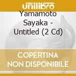 Yamamoto Sayaka - Untitled (2 Cd) cd