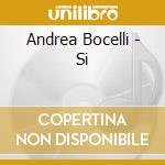 Andrea Bocelli - Si cd