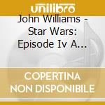 John Williams - Star Wars: Episode Iv A New Hope Or Igina Lmotion Pictures Soundtrack cd