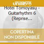 Hotei Tomoyasu - Guitarhythm 6 (Reprise Edition) cd