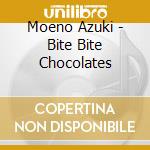Moeno Azuki - Bite Bite Chocolates cd