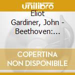 Eliot Gardiner, John - Beethoven: Leonore (2 Cd) cd