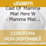 Cast Of 'Mamma Mia! Here W - Mamma Mia! Here We Go Again cd
