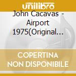 John Cacavas - Airport 1975(Original Soundtrack) cd