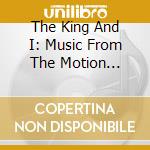 The King And I:  Music From The Motion Picture cd