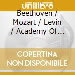 Beethoven / Mozart / Levin / Academy Of Ancient - Beethoven & Mozart: Quintets For Fortepiano & Wind cd