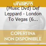 (Music Dvd) Def Leppard - London To Vegas (6 Dvd) [Edizione: Giappone] cd