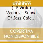 (LP Vinile) Various - Sound Of Jazz Cafe Basie vinile
