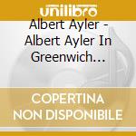Albert Ayler - Albert Ayler In Greenwich Village cd