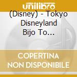 (Disney) - Tokyo Disneyland Bijo To Yajuu'Mahou No Monogatari' cd