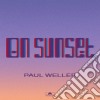 Paul Weller - On Sunset cd