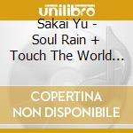 Sakai Yu - Soul Rain + Touch The World Instrumentals cd