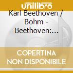 Karl Beethoven / Bohm - Beethoven: Symphonies 6 & 8 cd