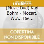 (Music Dvd) Karl Bohm - Mozart. W.A.: Die Entfuhrung Aus Dem Serail [Edizione: Giappone] cd