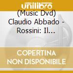 (Music Dvd) Claudio Abbado - Rossini: Il Barbiere Di Siviglia [Edizione: Giappone] cd