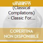 (Classical Compilations) - Classic For Mindfulness cd