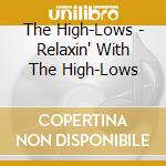 The High-Lows - Relaxin' With The High-Lows cd