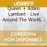 Queen + Adam Lambert - Live Around The World (2 Cd) cd