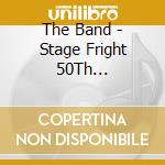 The Band - Stage Fright 50Th Anniversary cd