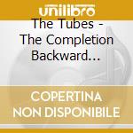 The Tubes - The Completion Backward Principle cd