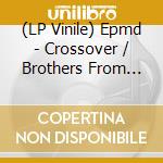 (LP Vinile) Epmd - Crossover / Brothers From Brentwood L.I. [7''] (Japanese Import) vinile