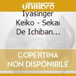 Iyasinger Keiko - Sekai De Ichiban Suteki Na Kotoba cd