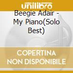 Beegie Adair - My Piano(Solo Best) cd
