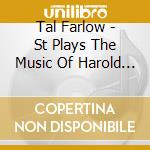 Tal Farlow - St Plays The Music Of Harold Arlen cd