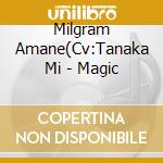 Milgram Amane(Cv:Tanaka Mi - Magic cd