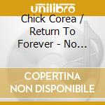 Chick Corea / Return To Forever - No Mystery cd