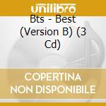 Bts - Best (Version B) (3 Cd) cd musicale
