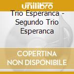 Trio Esperanca - Segundo Trio Esperanca cd
