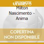 Milton Nascimento - Anima cd