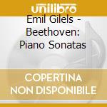 Emil Gilels - Beethoven: Piano Sonatas cd