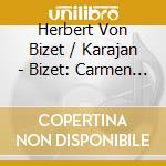 Herbert Von Bizet / Karajan - Bizet: Carmen - Highlights cd