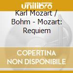 Karl Mozart / Bohm - Mozart: Requiem cd