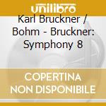 Karl Bruckner / Bohm - Bruckner: Symphony 8 cd