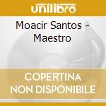 Moacir Santos - Maestro cd
